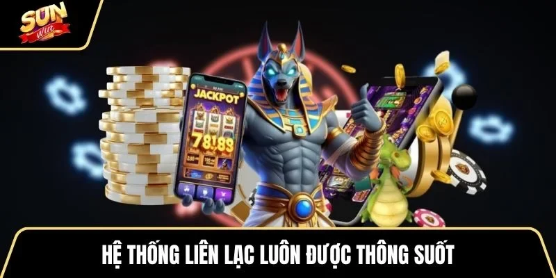 he-thong-lien-lac-luon-duoc-thong-suot