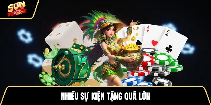 nhieu-su-kien-tang-qua-lon